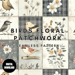 Op de afbeelding: Een digitale download met een patchwork-ontwerp met vogels en bloemmotieven. Het ontwerp bevat vierkanten met illustraties van vogels, bloemen en ruitpatronen. De tekst "BIRDS FLORAL PATCHWORK SEAMLESS PATTERN" wordt weergegeven.