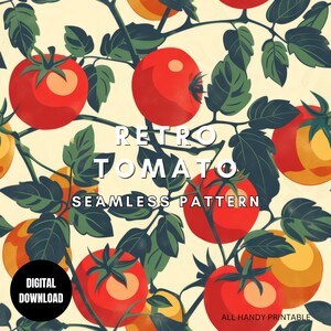 Könnte beinhalten: Ein nahtloses Muster mit roten Tomaten und grünen Blättern auf cremefarbenem Hintergrund. Der Text "Retro Tomato Seamless Pattern" ist in schwarzen Buchstaben dargestellt.