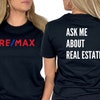RE/MAX Logo With Ask Me About Real Estate back Unisex Shirt, REMAX ...