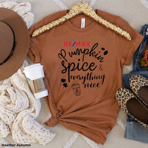 RE/MAX Pumpkin Spice and Everything Nice Unisex T-Shirt, Fall Season Real Estate T-Shirt, Autumn Realtor T-Shirt, Remax Agent Shirt. image 5