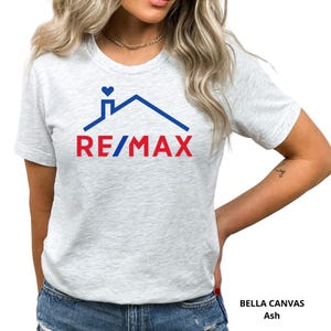 Camiseta unisex RE/MAX Roof & Heart, camiseta inmobiliaria, camiseta unisex con el logotipo de Remax, diseño de vinilo, camiseta unisex Bella Canvas.