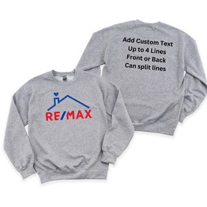 Customizable REMAX Logo With Roof & Heart Unisex Sweatshirt, Add Custom ...