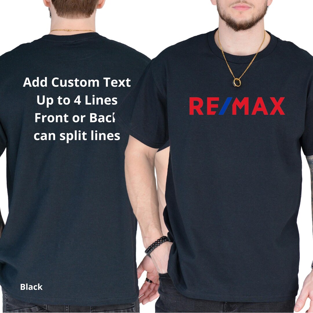 Customizable REMAX Unisex T-shirt With Name, Firm Name And/or Contact ...