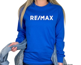RE/MAX Logo Long Sleeve Shirt: Gildan Unisex Top, Real Estate Apparel, Vinyl.