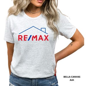 RE/MAX Logo with Roofline Unisex T-Shirt, Real Estate T-Shirt, Realtor Marketing T-Shirt, Realtor Open House Shirt, Bella Canvas T-Shirt.