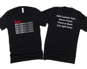 Customizable Keller Williams x5 with Personalized Text: Bella Canvas Unisex T-Shirt, Vinyl Design.