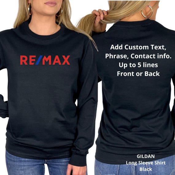 Customizable RE/MAX Logo Long Sleeve Gildan Shirt: Realtor Marketing Top, Personalize, Vinyl.
