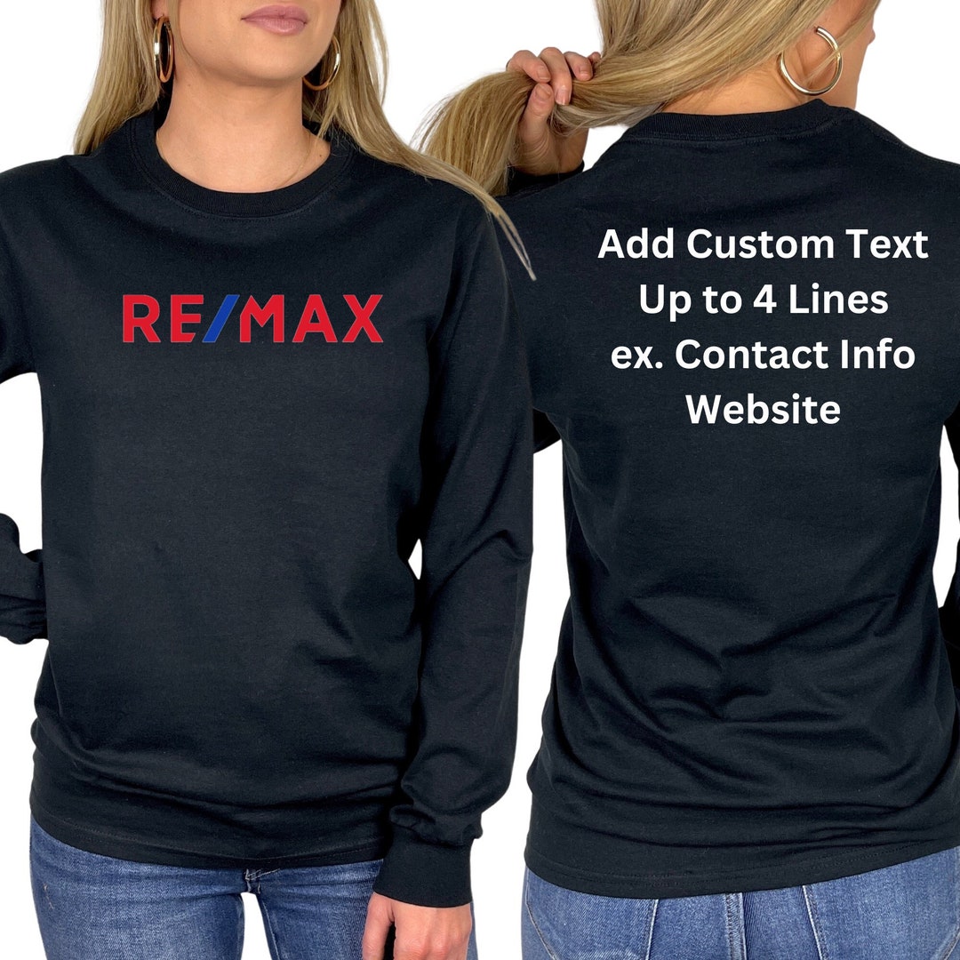 Customizable REMAX Logo Long Sleeve Gildan Shirt: Realtor Marketing Top ...