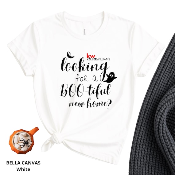 Kw Looking for a Boo-tiful New Home? - Realtor Halloween T-Shirt, Vinyl Design.