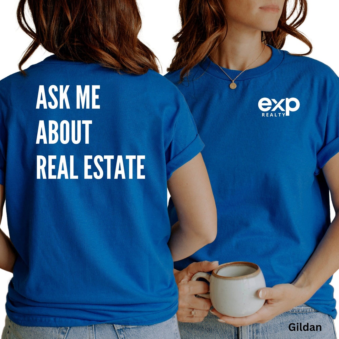 Exp Realty Logo Unisex Tshirt, Ask Me About Real Estate on Back, Exp