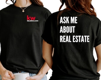 Kw Keller Williams Logo with Ask Me About Real Estate Unisex T-Shirt, Kw Clothing, Kw Realtor Marketing T-Shirt, Keller Williams Men T-Shirt