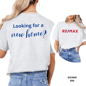 REMAX Logo Looking for New Home Unisex T-Shirt, Realtor Marketing T-Shirt, Remax Agent Gildan T-Shirt, Vinyl Design.