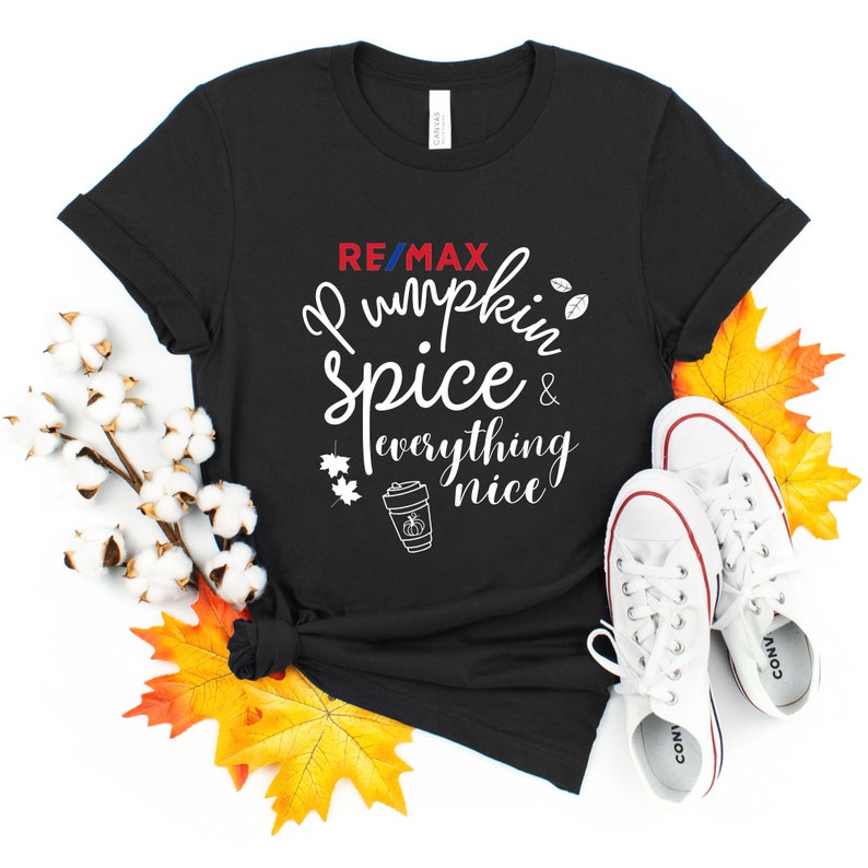 RE/MAX Pumpkin Spice and Everything Nice Unisex T-Shirt, Fall Season Real Estate T-Shirt, Autumn Realtor T-Shirt, Remax Agent Shirt. image 3