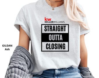 Keller Williams Dès la sortie : T-shirt unisexe Gildan, chemise Real Estate, design en vinyle.