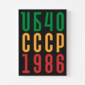 UB40 URSS 1986 Cartel Impresión CCCP Ruso Soviético Bauhaus Cirílico Tipografía Fuente Reggae Dub Obey Gigante Moscú Herbert Leupin San Petersburgo