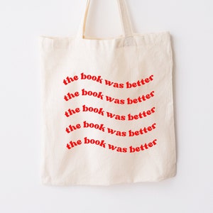 Book Tote Bag, Bookish Tote Bag, Library Shirt, Book Club Gifts, Booktrovert, Little Free Library, The Book Was Better