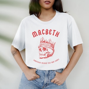 Shakespeare Shirt, Shakespeare Gifts, Poet Shirt, Book Club, Romeo and Juliet, Hamlet, Macbeth, Classic Literature, Something Wicked