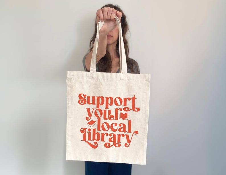 Support your local library book tote canvas bag