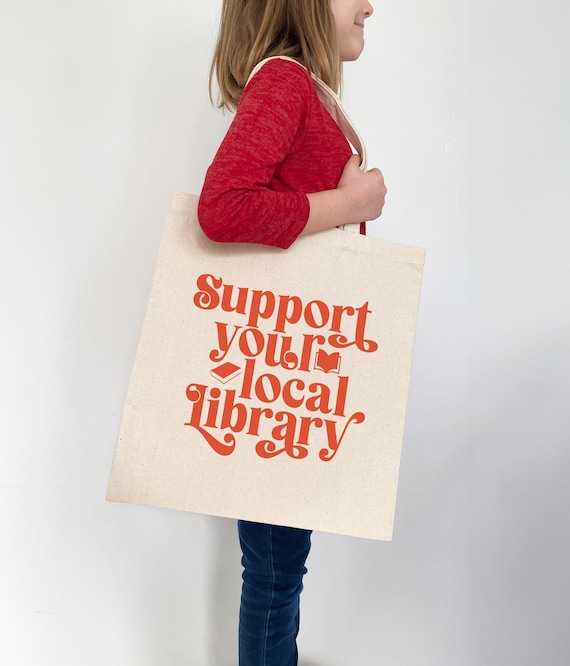 Support Your Local Library, Book Lover Tote Bag, Bookish, Book Club Gift Ideas, Librarian Gifts, Retro Canvas Tote, Reading, Reader Gift