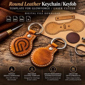 May include: A digital file download for a round leather keychain template, featuring SVG, DXF, PDF, and AI formats. The image displays two assembled tan leather keyfobs with metal rings and rivets, alongside a paper template and leather scraps.