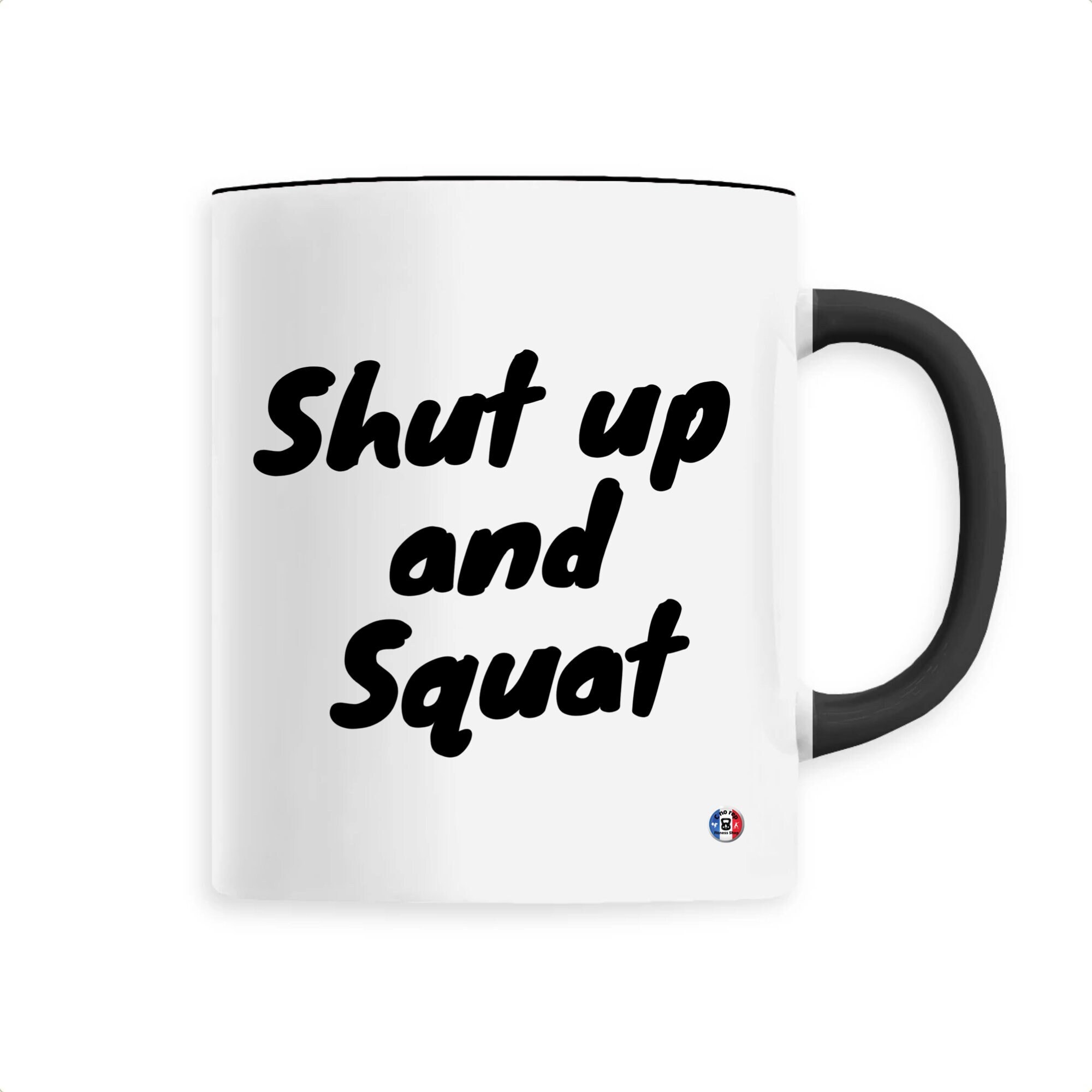 Mug Crossfit Shut Up & Squat