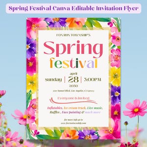 May include: A colorful invitation flyer for a Spring Festival. The flyer features a floral border with pink, yellow, purple, and orange flowers. The text reads "Fox Run Township's Spring Festival" with the date and time of the event: "April 28 | 3:00PM 2030". The flyer also includes details about the event, such as inflatables, ice cream truck, live music, raffles, face painting, and more.