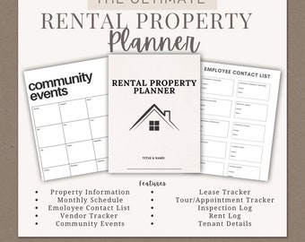 May include: A printable digital download for a rental property planner. The planner includes sections for property information, monthly schedule, employee contact list, vendor tracker, community events, lease tracker, tour/appointment tracker, inspection log, rent log, and tenant details. The planner features a house icon and the text "The Ultimate Rental Property Planner".