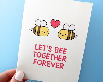Let's Bee Together - Bumblebee Card Romantic - Valentine's Day Card - A2 Greeting Card