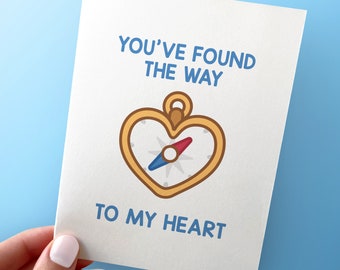 You've Found the Way to My Heart - Compass Valentine's Day Card - A2 Greeting Card