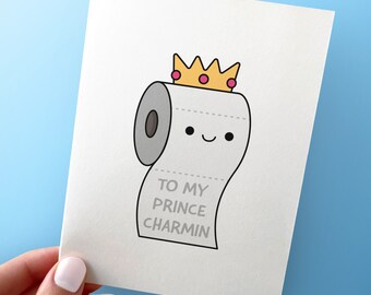 To My Prince Charmin - Funny Valentine's Day Card for Boyfriend - A2 Greeting Card