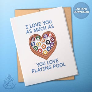 Pool Liebeskarte - ich liebe dich so viel wie du beim Billard spielen liebst - digital druckbare Billard Karte - 3 Größen - sofortdownload