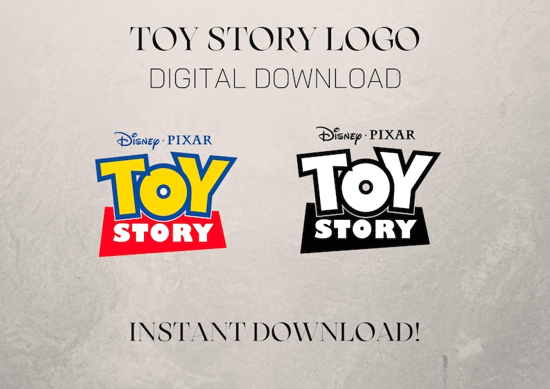 May include: The image features the "Toy Story" logo in two versions: one in color and one in black and white. The colorful logo has a yellow "Toy" over a red "Story" base. The black and white version is on the right. Text at the top reads "Toy Story Logo Digital Download".