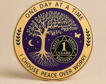 May include: A gold-colored round medallion with the text "ONE DAY AT A TIME" and "I CHOOSE PEACE OVER WORRY". The center features a tree design, a crescent moon, stars, and a butterfly. The medallion also has the words "UNITY SERVICE RECOVERY" and the number "1 YEARS".