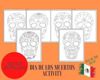 May include: Five black and white printable coloring pages featuring sugar skull designs. The pages are titled "Dia de los Muertos Activity" and "Day of the Dead".