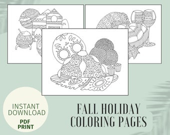 May include: Black and white line art illustrations of fall holiday themes, including decorated eggs, a sugar skull, and wine glasses. The text "INSTANT DOWNLOAD PDF PRINT" and "FALL HOLIDAY COLORING PAGES" are also visible.