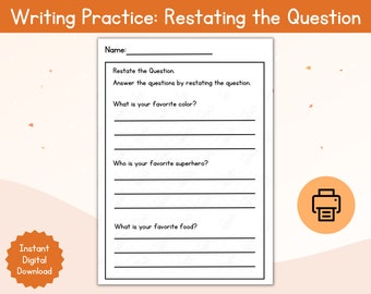 Restating the Question Writing Practice / Writing Sentences for Beginners / Handwriting Practice Paper / Writing Practice Worksheet