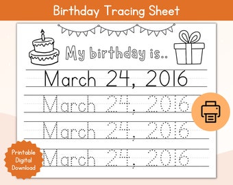Birthday Tracing Custom Worksheet / Personalized Birthdate Tracing Name Worksheet / Date of Birth Tracing Printable /My Birthday Is Tracing