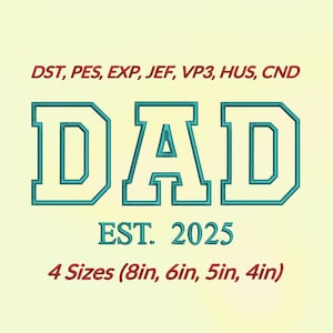 Diseño de bordado personalizado / Diseño de bordado DAD / Diseño de bordado DAD EST - Letras universitarias - Regalo para nuevo papá - Archivo de bordado a máquina