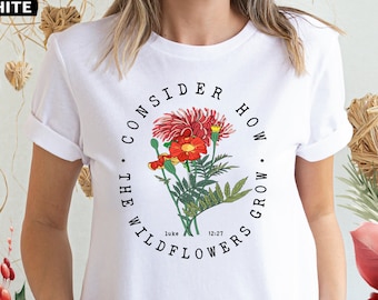 Wildflower Bible Verse Shirt: Christian Graphic Tee