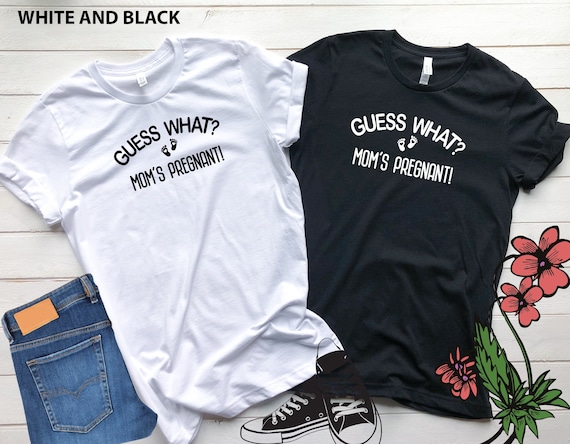 Guess what pregnancy announcement shirt hotsell