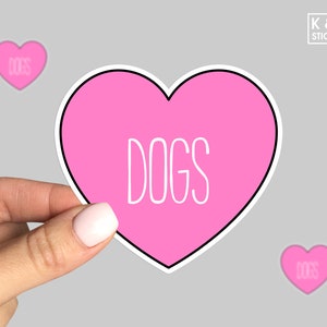 I Love Dogs Sticker, I Love Dogs Decal, Laptop sticker, Water bottle sticker