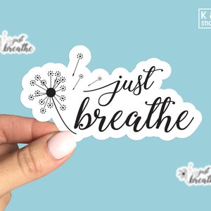 Just Breathe Sticker