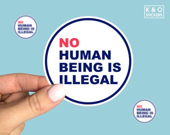 No human being is illegal vinyl sticker, Laptop sticker