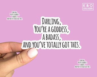 Darling, You're A Badass Sticker, Laptop sticker, Water bottle sticker