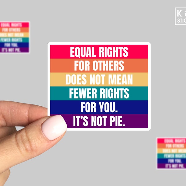 Equal rights for others (it's not pie), Laptop sticker