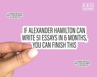 Alexander Hamilton history sticker, History sticker, essays sticker, Laptop sticker