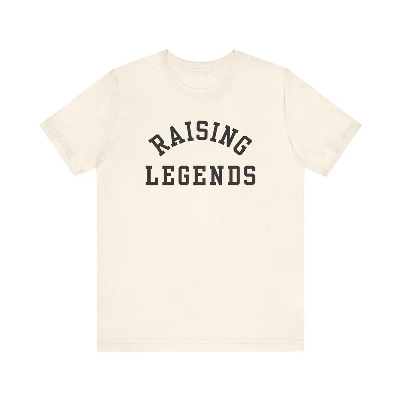 Raising Legends | Adult T-Shirt | Mama | Kids | Women | Girl | Gift | Mom | Inspirational | Comfortable image 3