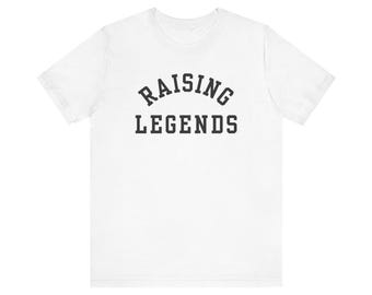 Raising Legends / Maglietta per adulti / Mamma / Bambini / Donna / Bambina / Regalo / Mamma / Ispiratrice / Comoda