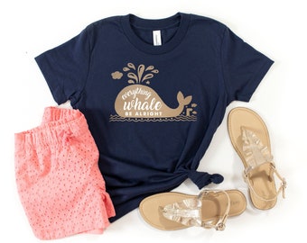 Everything Whale Be Ok / T-Shirt per bambini / Positività / Ispiratore / Motivazionale /
