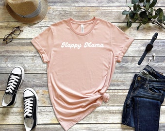 Happy Mama / Adult Short Sleeve T - Shirt / Testo stile anni '70 / Felicità / Mamma / Festa della mamma / Maternità / Moglie /
